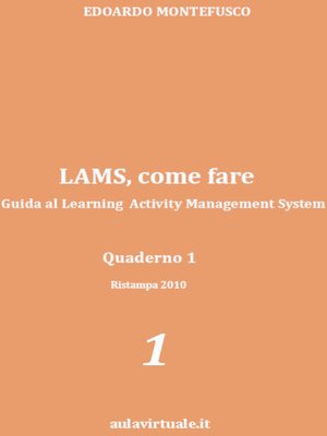 cover image of LAMS, come fare. Guida al Learning Activity Management System